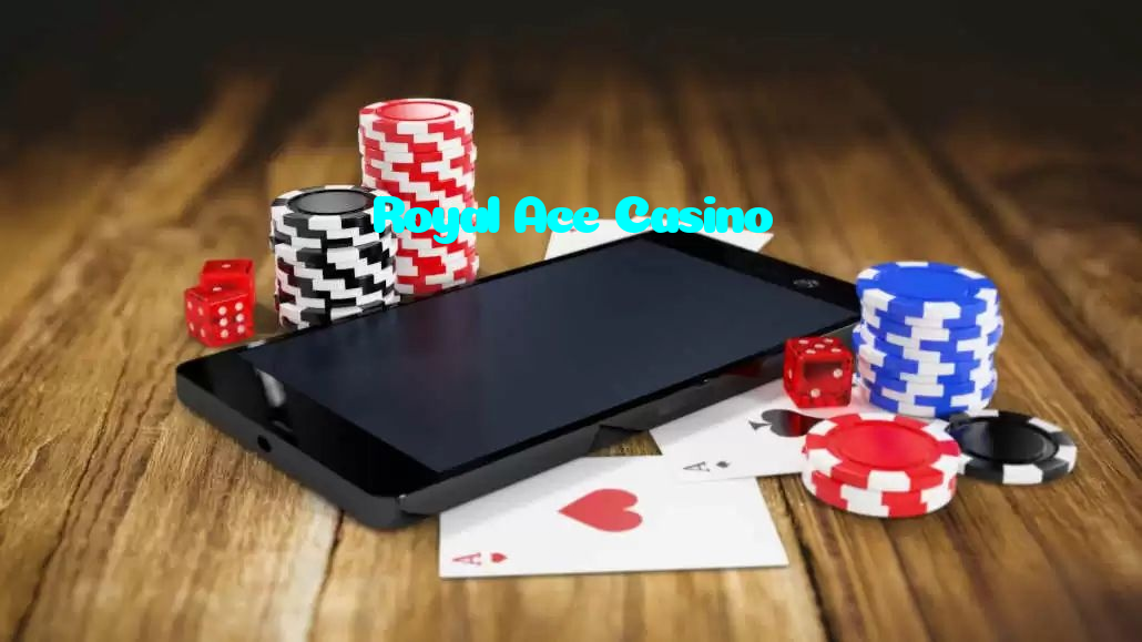 Royal Ace Casino